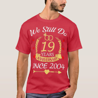 T-shirt Deux 19e anniversaire de Mariage font toujours 19 