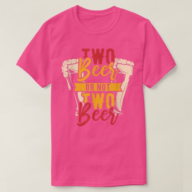 T-shirt Deux bières ou pas deux bières  (Design devant)