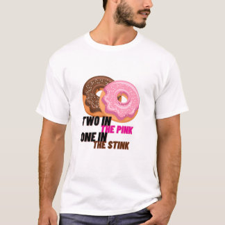 T-shirt Deux dans le pink one in the stink funny shocker