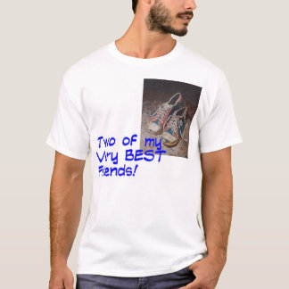 T-shirt Deux de mes meilleurs amis mêmes !