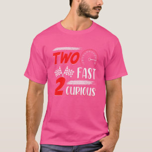 T-shirt Deux Fast 2 Curious racing 2e anniversaire deux ra