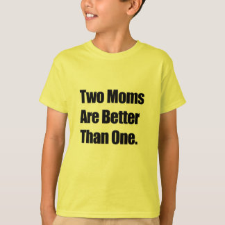 T-shirt Deux mamans sont meilleures qu'une