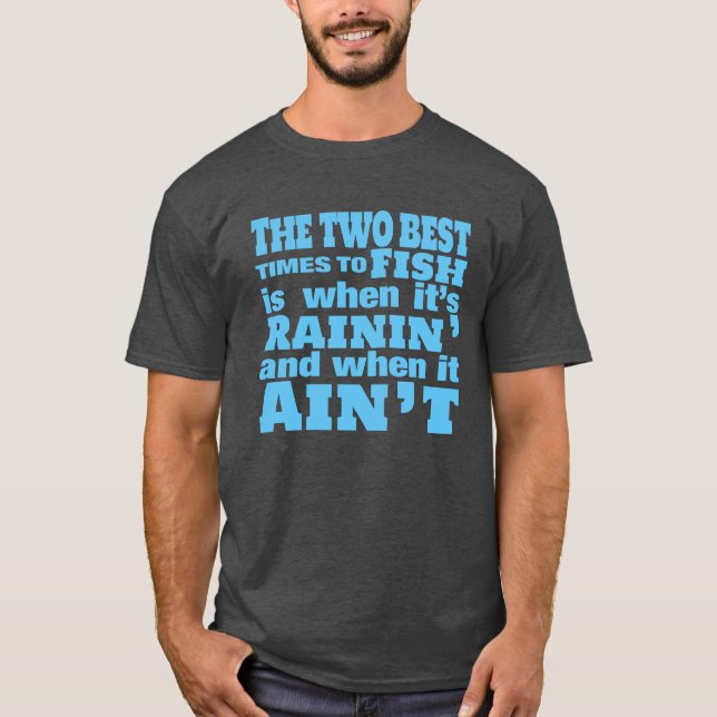 T-shirt Deux Meilleures Fois Pour Aller Pêcher (Devant)