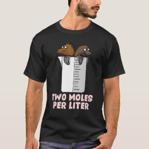 T-shirt Deux Mois par litre de chimie Science