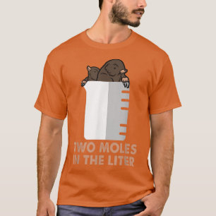 T-shirt Deux Moles Par litre - Chimie Drôle Science