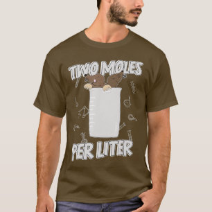 T-shirt Deux Moles par litre Science de chimie
