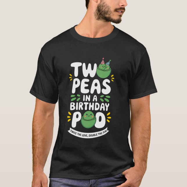 T-shirt Deux petits pois dans un gousse d'anniversaire Hum (Devant)