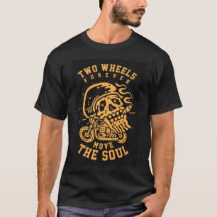 T-Shirt (Deux Roues Pour Toujours)