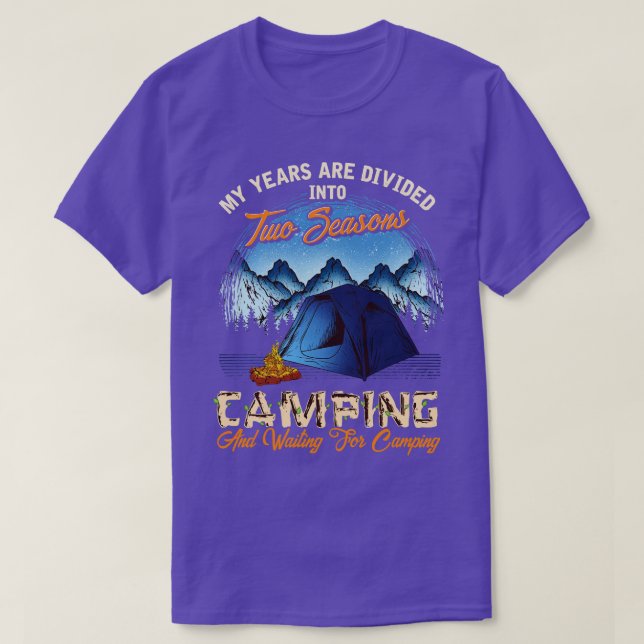 T-shirt Deux Saisons Camping Et En Attente D'Aller Camping (Design devant)