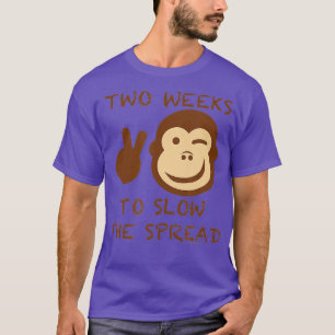 T-SHIRT DEUX SEMAINES POUR RALENTIR LA RÉPARTITION (POX DE