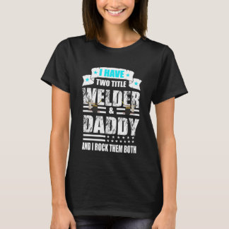 T-shirt Deux titres Papa et Enseignant de soudure Blacksmi