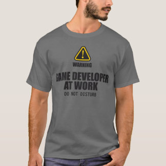 T-shirt Développeur de jeu au travail ne dérangez pas fill