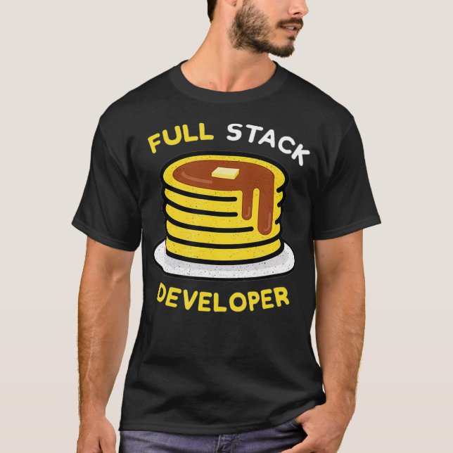T-shirt Développeur De Pile Complète - Programmeur Drôle P (Devant)