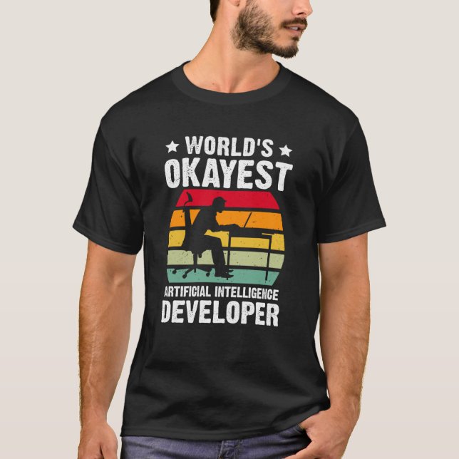 T-shirt Développeur d'intelligence artificielle le plus mo (Devant)