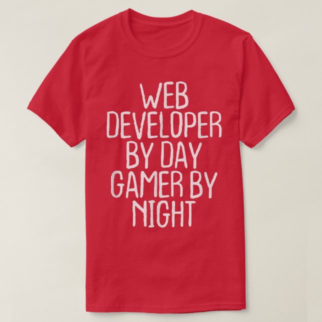 T-shirt Développeur Web Drôle Par Joueur De Jour Par Nuit (Design devant)