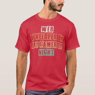 T-shirt Développeur Web Rétro le Jour Gamer la Nuit