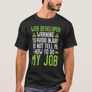 T-shirt Développeur Web Spécialiste Informatique Développe
