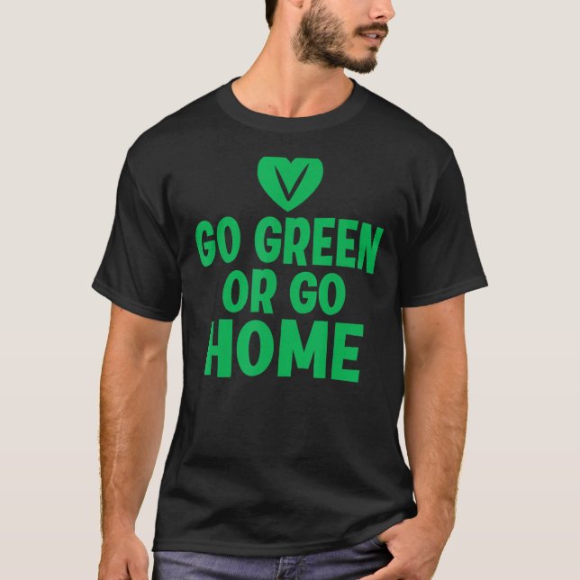 T-shirt Devenez écolo Ou Rentrer À La Maison Veggie Lover  (Devant)