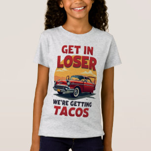 T-Shirt Devenez perdant Nous obtenons des tacos - Vintage