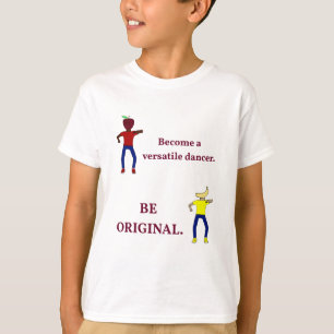 T-shirt Devenez un danseur polyvalent