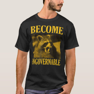 T-shirt Devenez un Raccoon ingouvernable Face Mème Hommes 