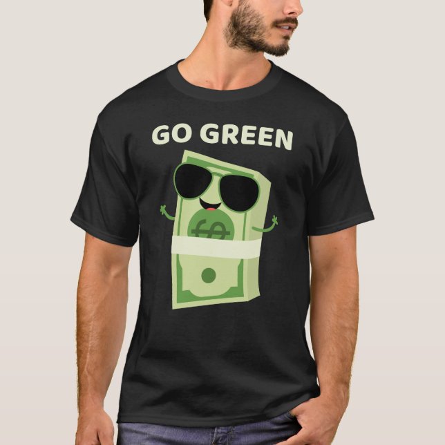 T-shirt Devenez Vert Argent Comptant Drôle de Pun (Devant)