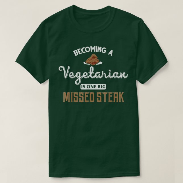 T-shirt Devenir végétarien est un grand manquant de Steak  (Design devant)