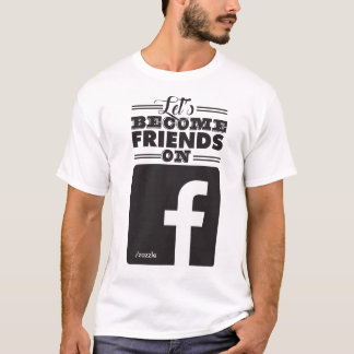 T-shirt Devenons des amis sur Facebook