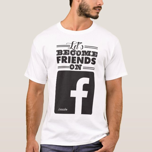 T-shirt Devenons des amis sur Facebook (Devant)