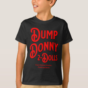T-shirt Déverser Donny 2 Poupées Deux Poupées Trump Tarifs