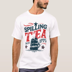 T-shirt Déverser Le Thé Depuis 1773 4 juillet Funy