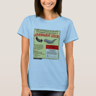 T-shirt Deviennent une sangsue de gouvernement