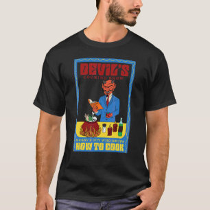 T-shirt Devil's Cuisine Show Épouser un type qui sait comm