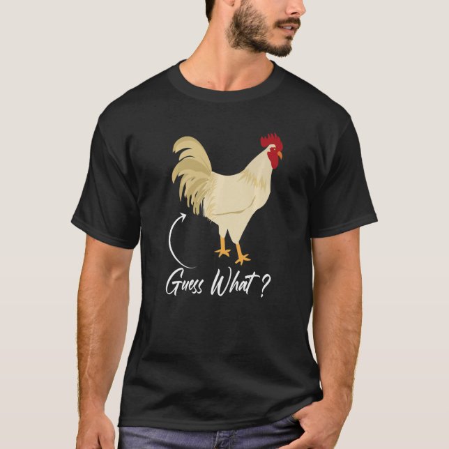 T-shirt Devine Pourquoi éleveur de poulets Cul de poulet (Devant)