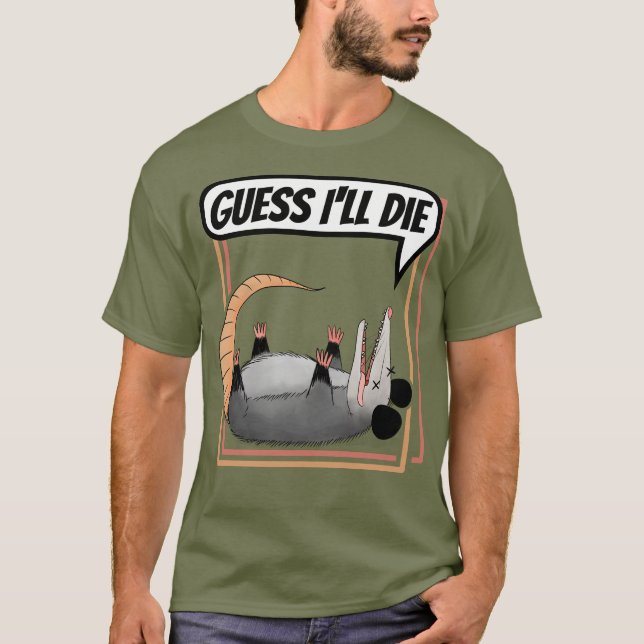 T-shirt Devine que je vais mourir Possum jouer Dead Opossu (Devant)