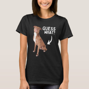T-shirt Devine Quel Cul de Pitbull ! Amoureux de Propriéta