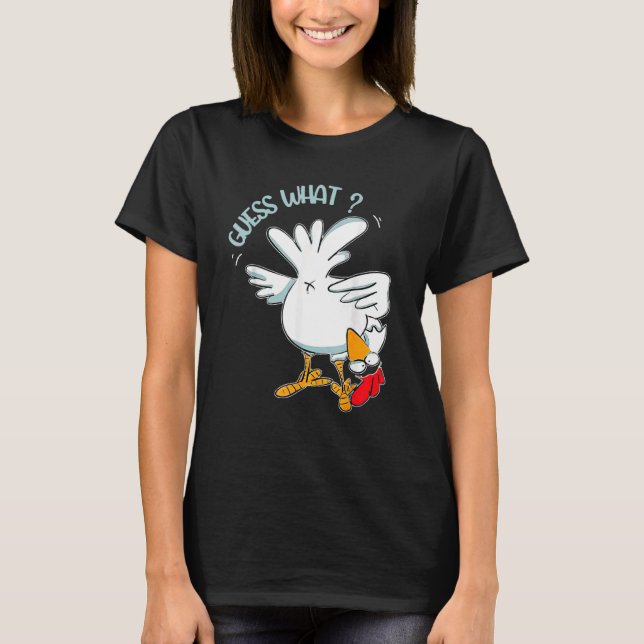 T-shirt Devine quel est le derrière de poulet (Devant)
