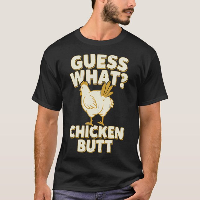 T-shirt Devine quoi Cul de poulet _12  (Devant)