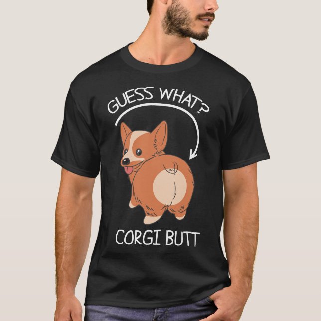 T-shirt Devinez ce Corgi Butt (Devant)