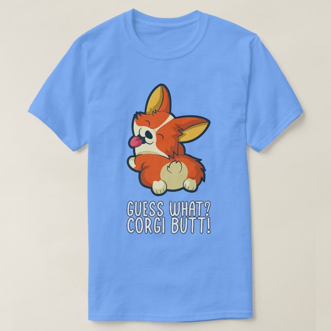 T-shirt Devinez Ce Corgi Butt Funny Corgi Design299 (Design devant)