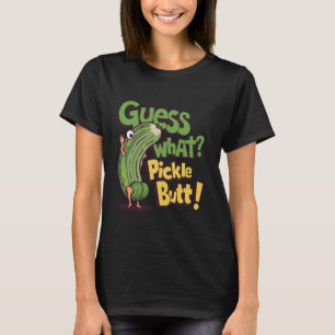 T-shirt Devinez Ce Pickle Butt ! Bizarre de mème de concom