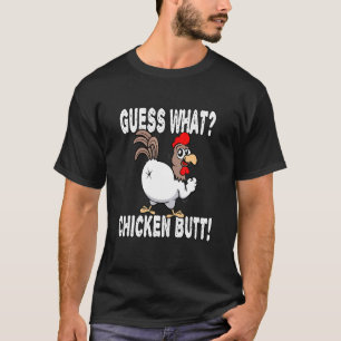 T-shirt Devinez Ce Que Poule Butt Dire Des Blagues