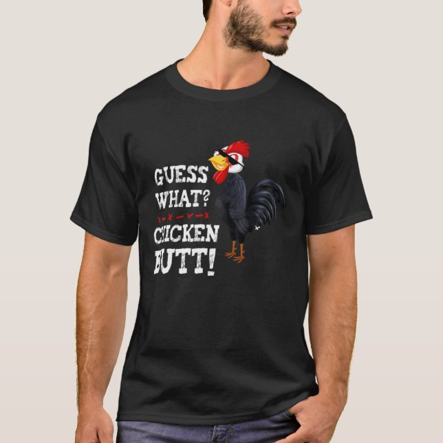 T-shirt Devinez ce que poulet Butt Thug Chicken Design (Devant)