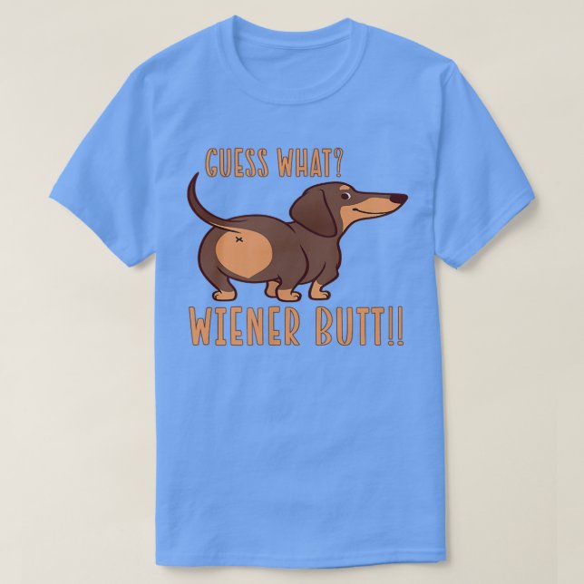 T-shirt Devinez ce Wiener Butt Doie Dachshund Amoureux des (Design devant)