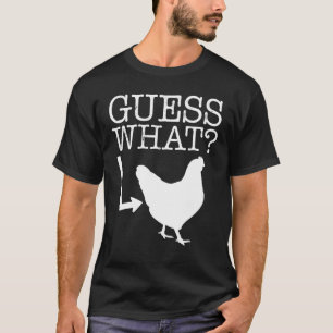 T-shirt Devinez quel cadeau de poule Butt