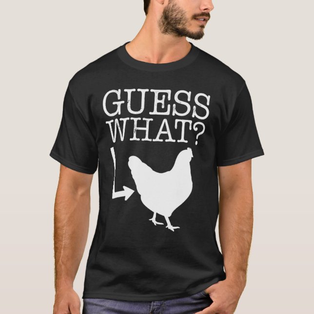 T-shirt Devinez quel cadeau de poule Butt (Devant)