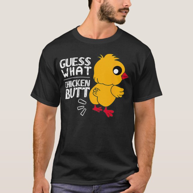 T-shirt Devinez Quel Cul De Poulet Pour L'élevage De Poule (Devant)