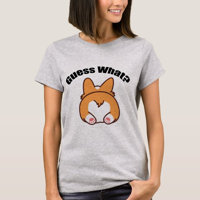 T-shirt Devinez quel Humour Corgi Butt (Devant)