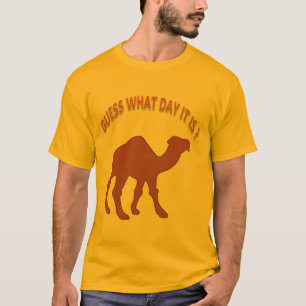 T-shirt Devinez Quel Jour C'est ? Camel de la Journée - Ch