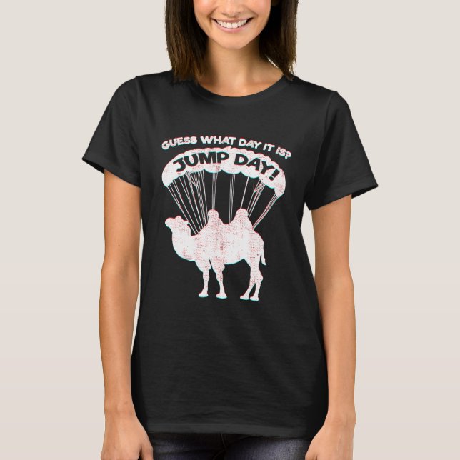 T-shirt Devinez Quel Jour C'Est Jump Day Camel Avec Parach (Devant)